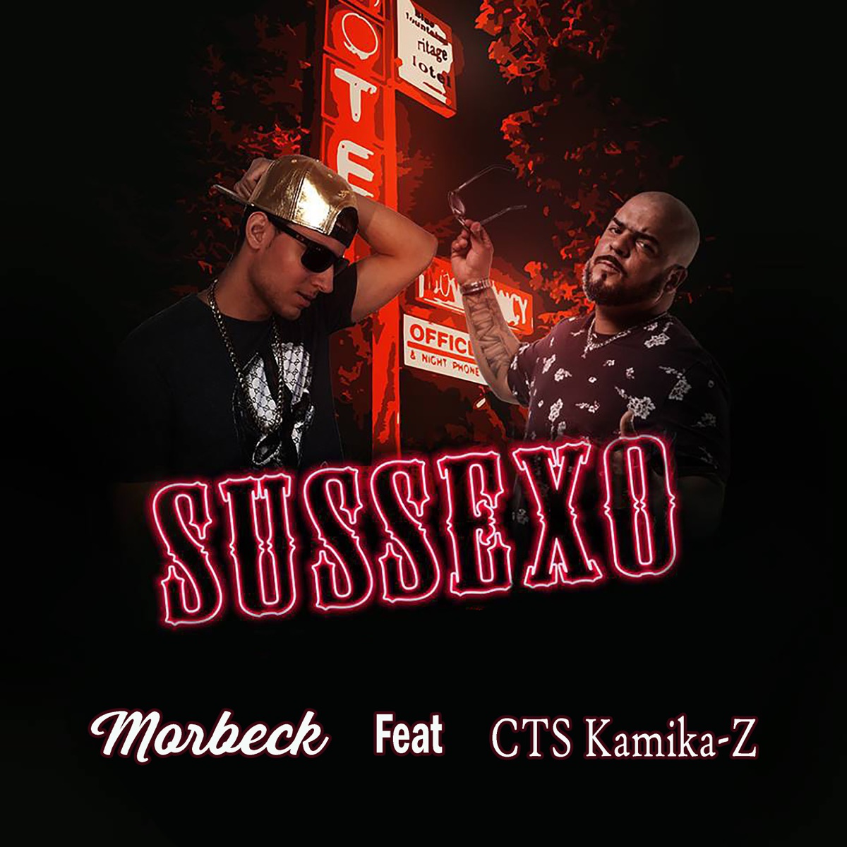 Sussexo (feat. CTS Kamika-Z) - Single by Morbeck album cover