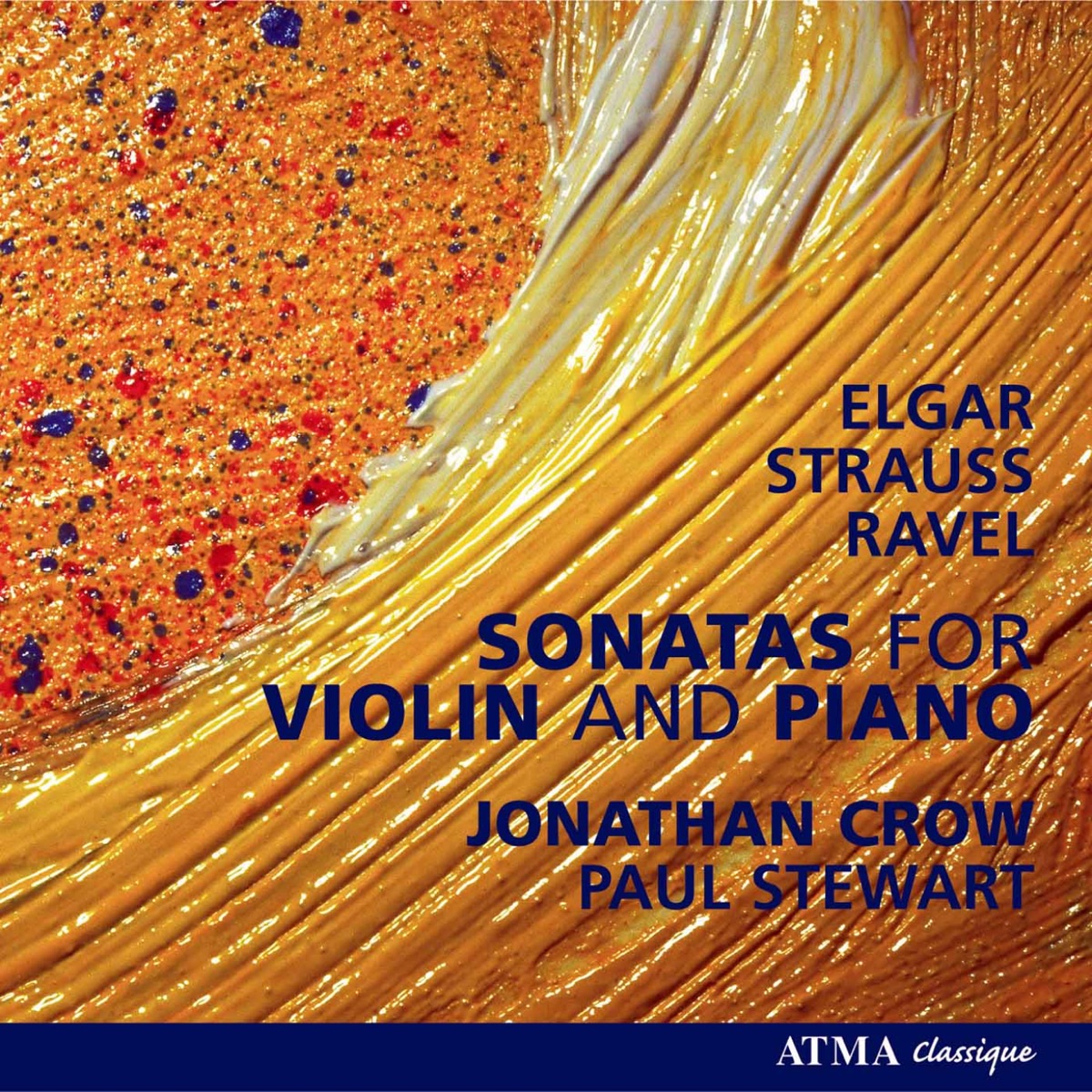 Elgar, Ravel, R. Strauss: Violin sonatas by Jonathan Crow & Paul Stewart album cover