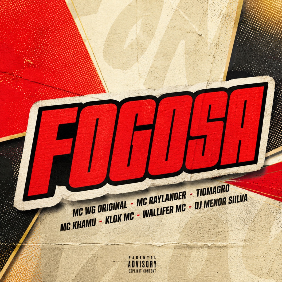 FOGOSA (feat. Mc Raylander, mc khamu & Dj Menor Siilva) - Single by MC WG Original, TIOMAGRO, KLOK MC & Wallifer MC album cover