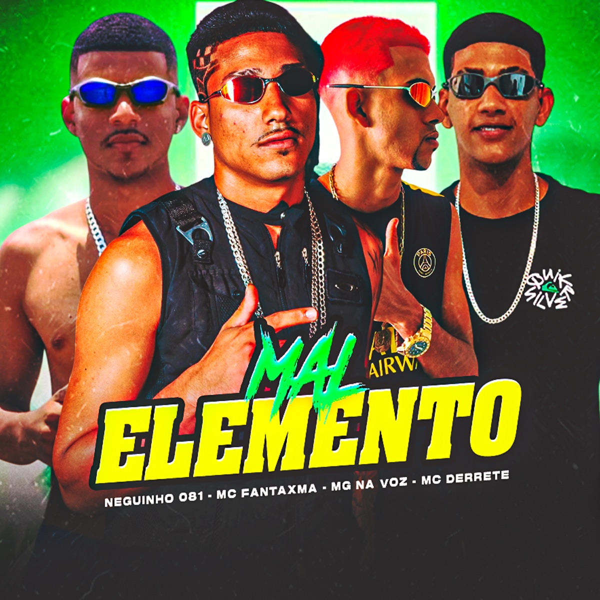 Mal Elemento (feat. Mc Derrete) - Single by MC Fantaxma, Mg na Voz & Neguinho 081 album cover
