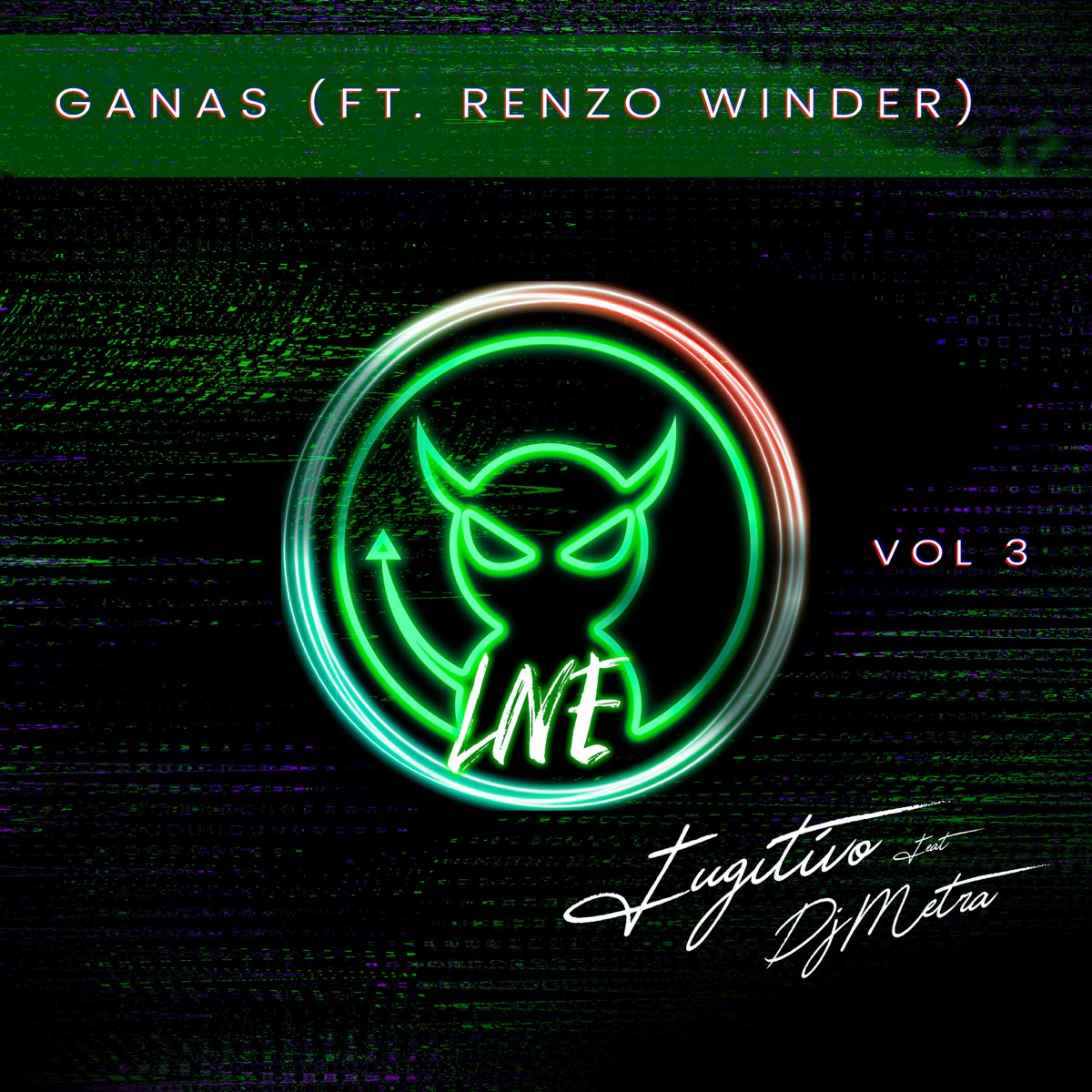 Ganas (En Vivo) - Single by Fugitivo, Dj Metra & Renzo Winder album cover