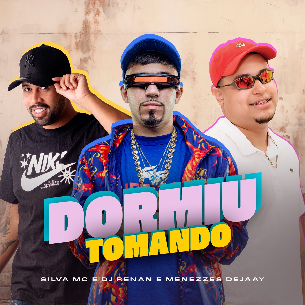 Dormiu tomando - Single by Silva MC, Dj renan & Menezzes Dejaay album cover