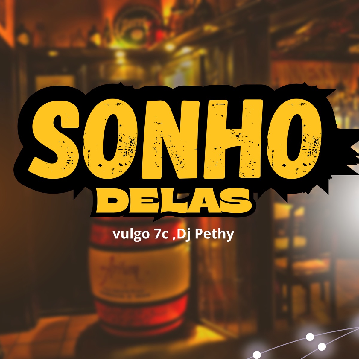 Sonho Delas - Single by Vulgo 7c & DJ PETHY album cover
