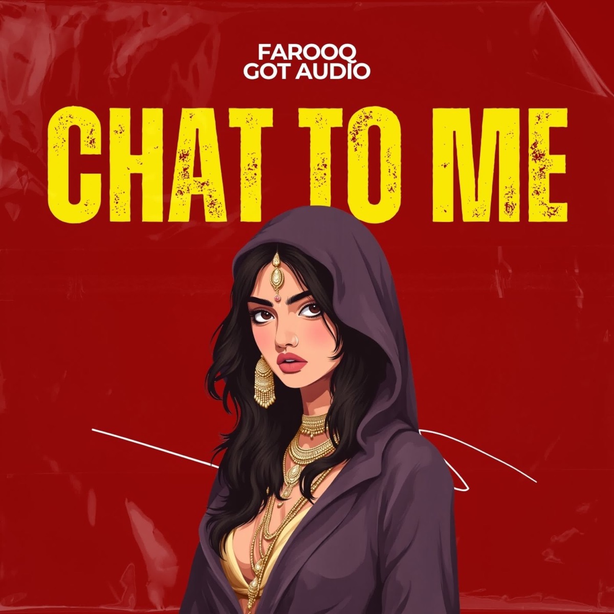Chat To Me (feat. Priyasi) - Single by Farooq Got Audio album cover