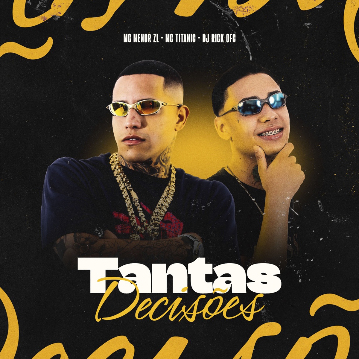 Tantas Decicões - Single by MC Titanic, Dj Rick Ofc, MC Menor ZL & 2Click album cover