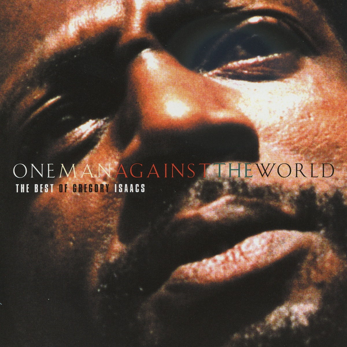 One Man Against the World: The Best of Gregory Isaacs by Gregory Isaacs album cover