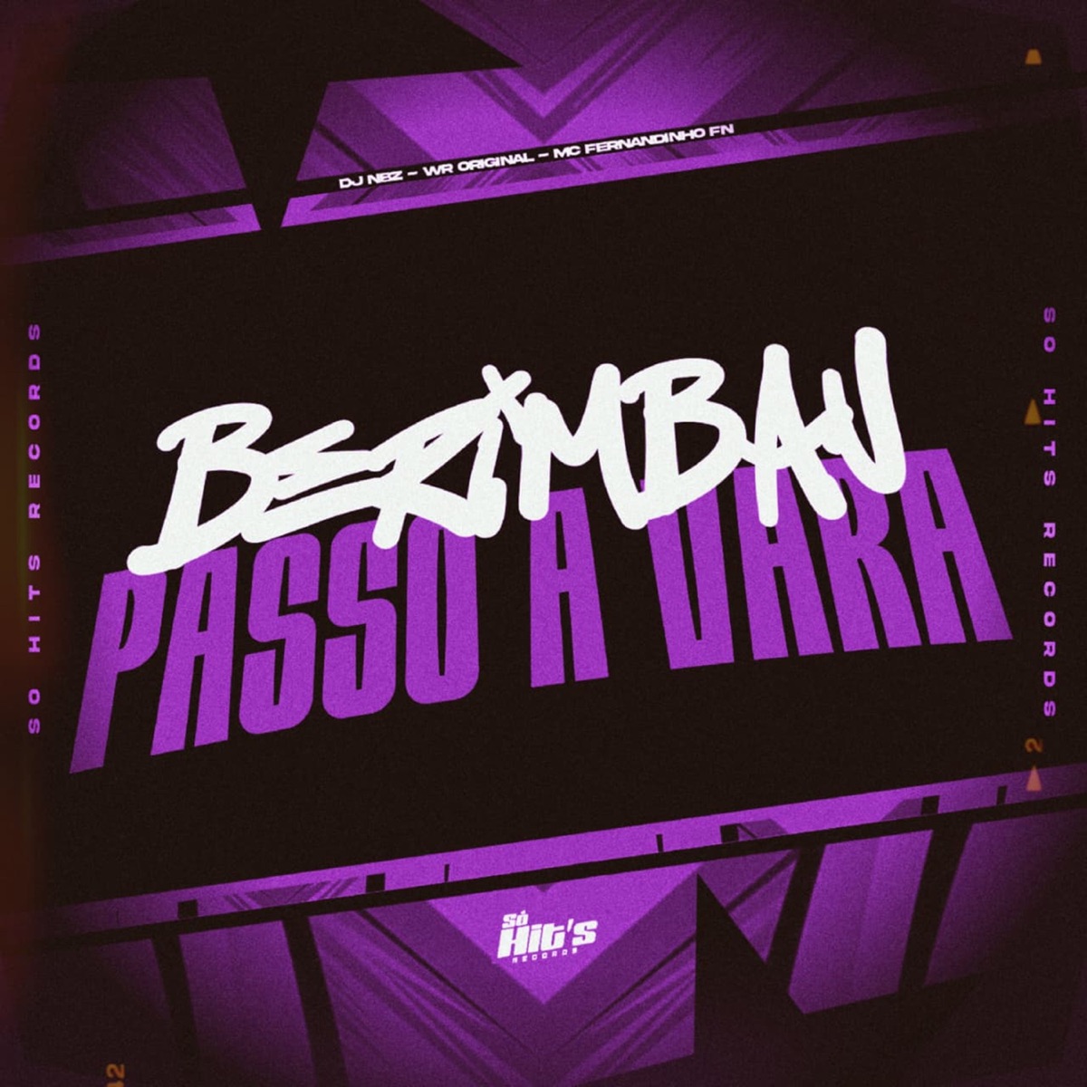 Berimbau Passo a Vara - Single by DJ NBZ, WR ORIGINAL & MC FERNANDINHO FN album cover