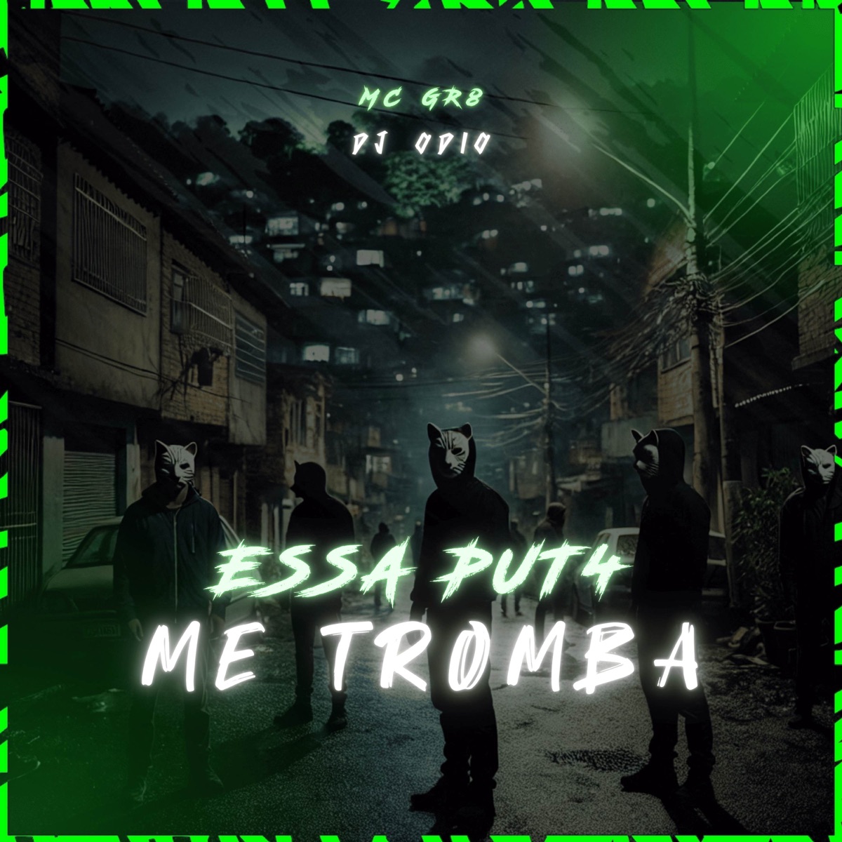 ESSA PUT4 ME TROMBA - Single by Dj Odio & Mc GR8 album cover