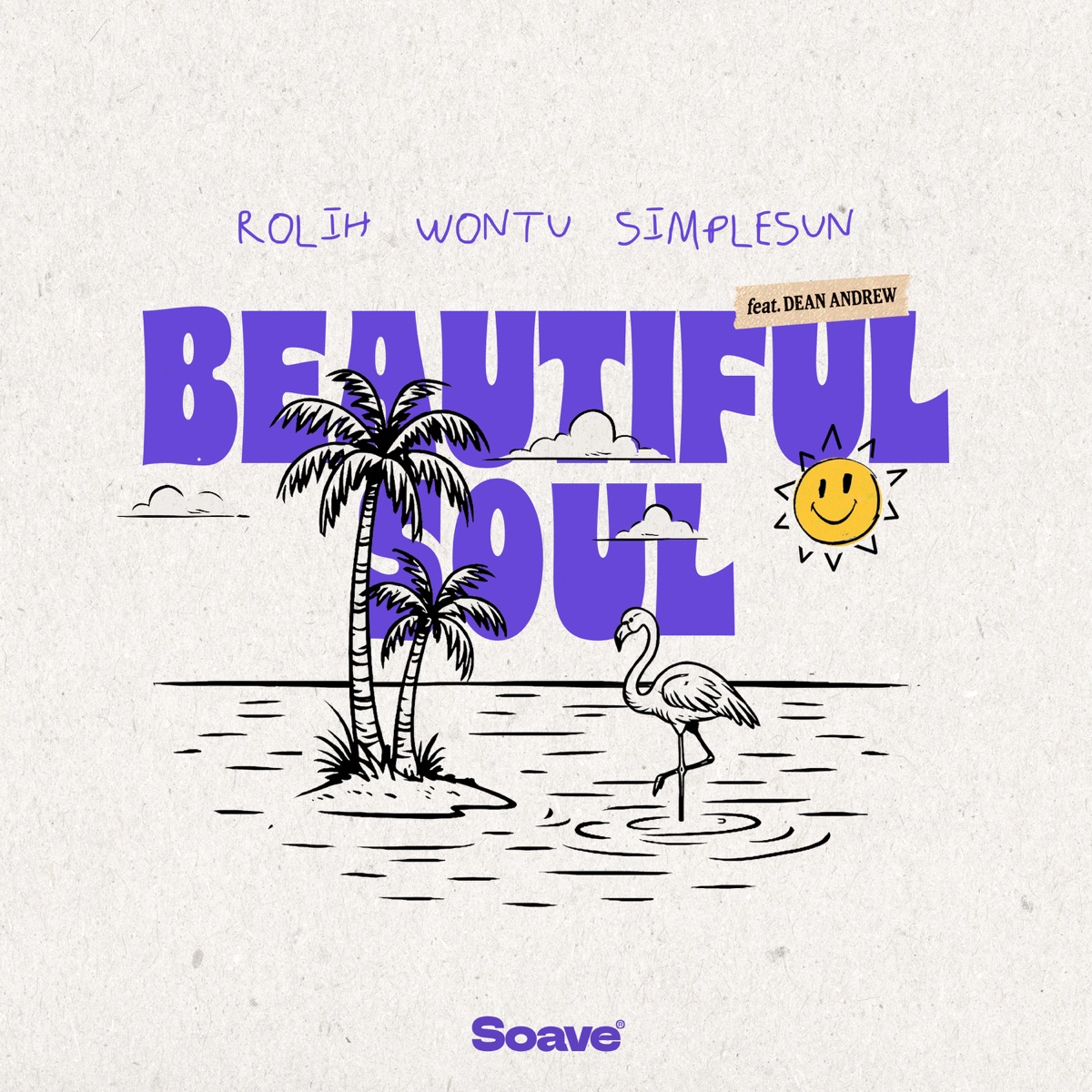 Beautiful Soul (feat. Dean Andrew) - Single by Rolih, Wontu & simplesun album cover
