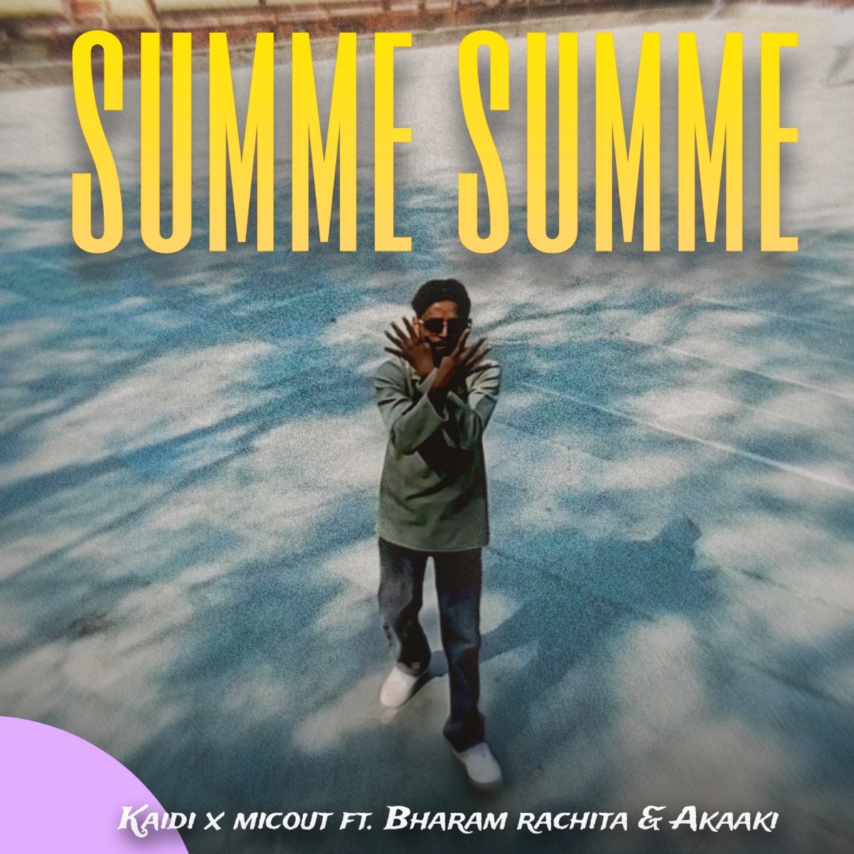 SUMME SUMME (feat. Bharam Rachita, Mc Peranoid, Anant hun mein & Akaaki) - Single by Micout & kaidi album cover