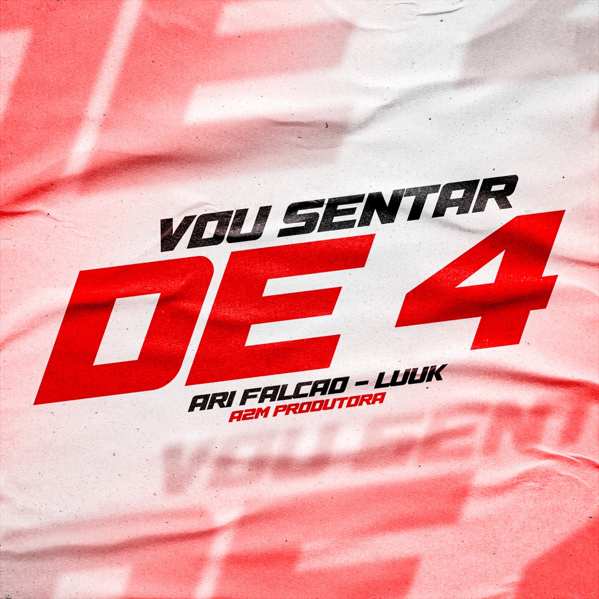 Vou Sentar de 4 - Single by LUUK & Ari Falcão album cover
