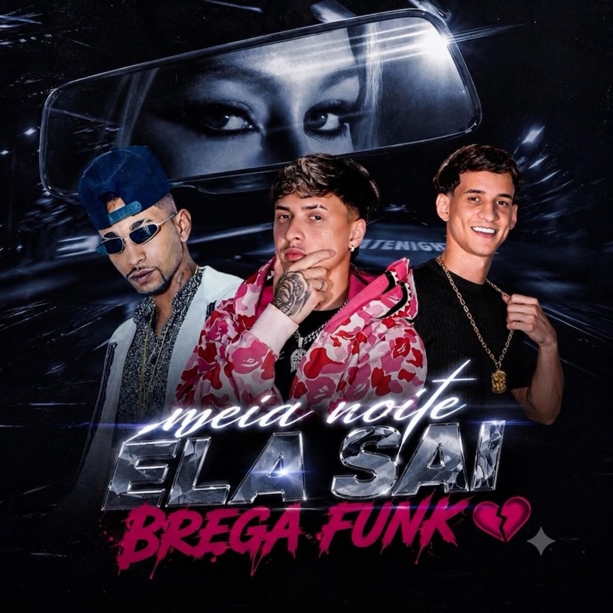 MEIA NOITE ELA SAI (BREGA FUNK) - Single by Dj Luan Gomes, Luka G, Mc Pw & LANDEX album cover