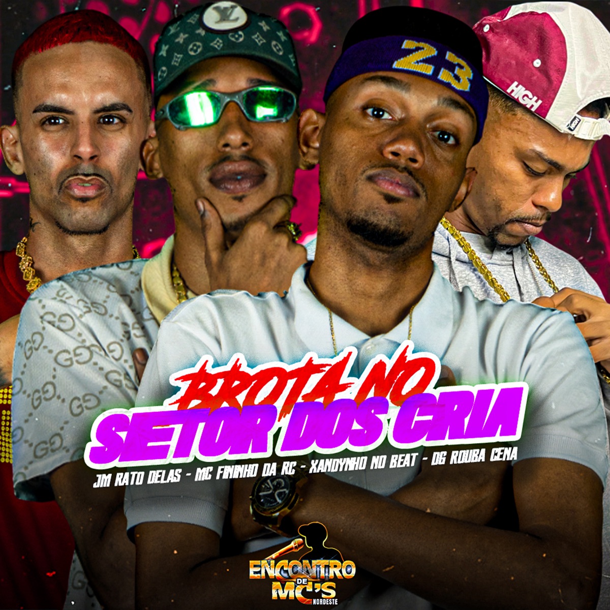 Brota no Setor dos Cria - Single by Jm O Rato Delas, Mc Fininho Da RC, Xandynho no Beat & DG ROUBACENA album cover