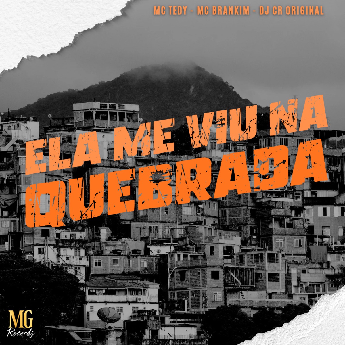 ELA ME VIU NA QUEBRADA - Single by Mc Tedy, MC Brankim & DJ CR Original album cover