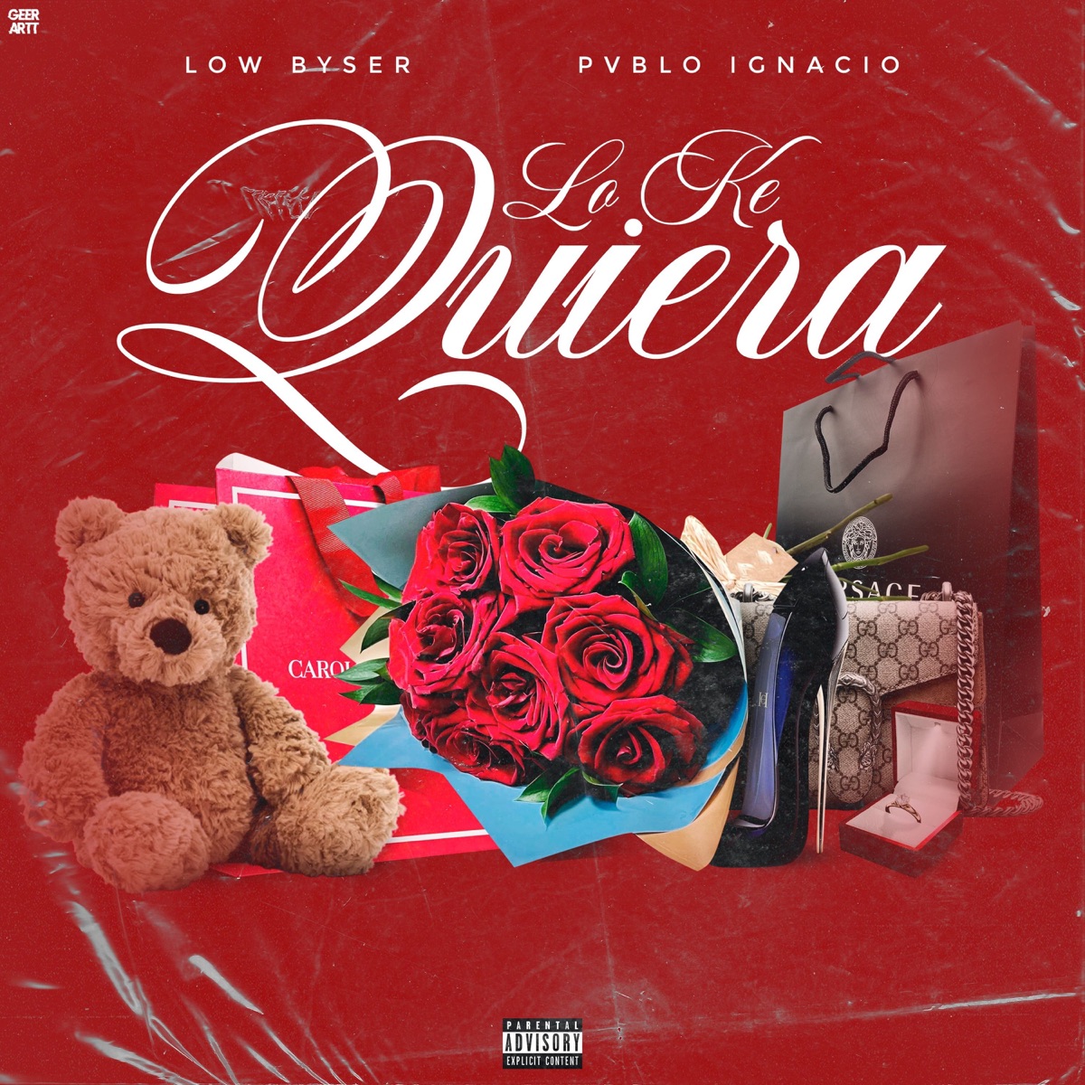 Lo Ke Quiera (Bandana Music Presents Low Byser & pvblo ignacio) - Single by Low Byser & PVBLO IGNACIO album cover