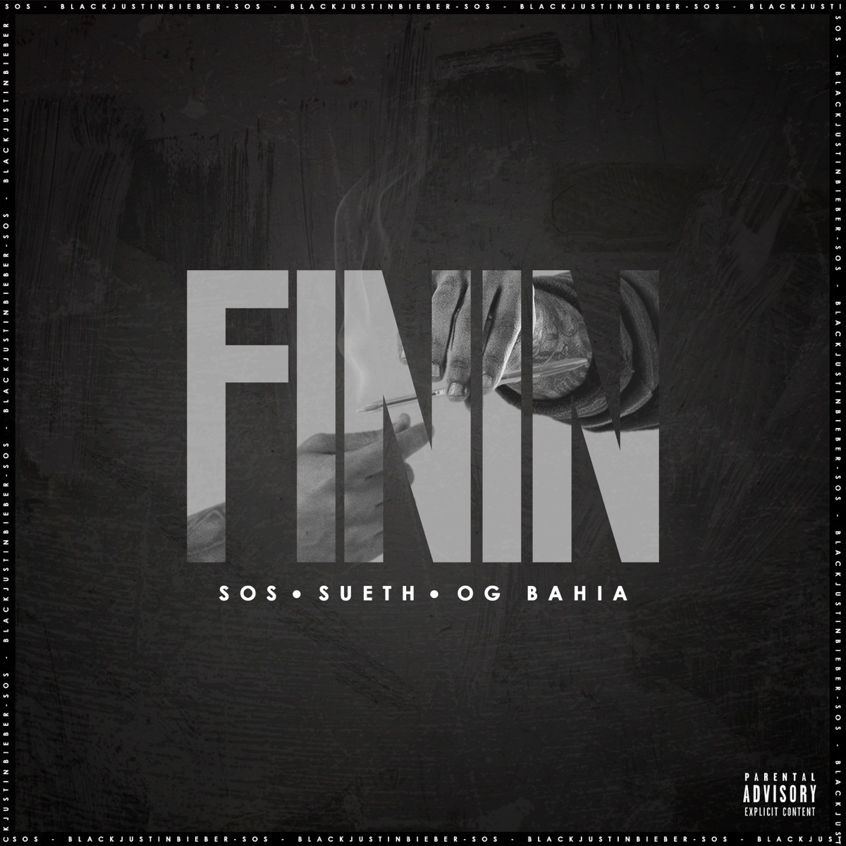 FININ - Single by Sos, Sueth & OG Bahia album cover