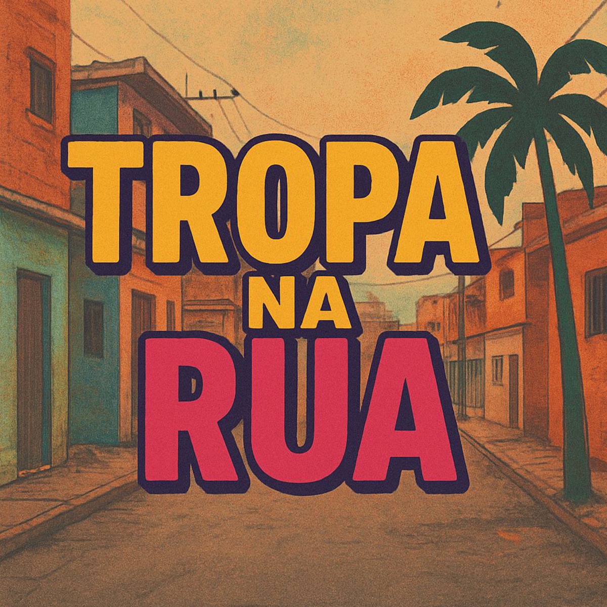 Tropa na Rua - Single by DJ IGOR DA CHUMBADA & DJ ML DA CORUJA album cover