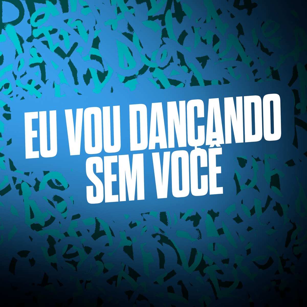 Eu Vou Dançando Sem Você - Single by SHEIK & Mc Rd album cover