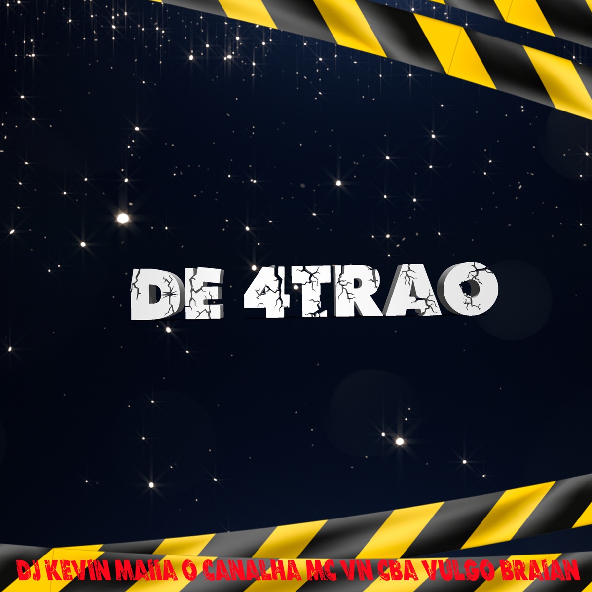 De 4Trao (feat. mc vn cba) - Single by Dj Kevin Maiia o canalha & Vulgo Braian album cover