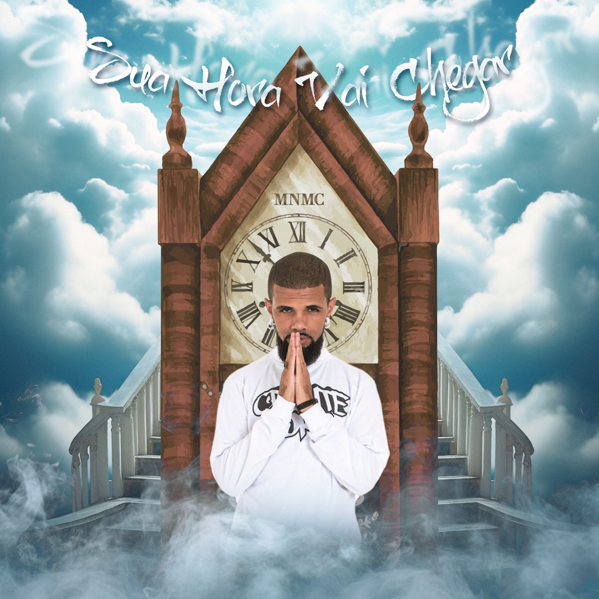 Sua Hora Vai Chegar - Single by MN MC album cover
