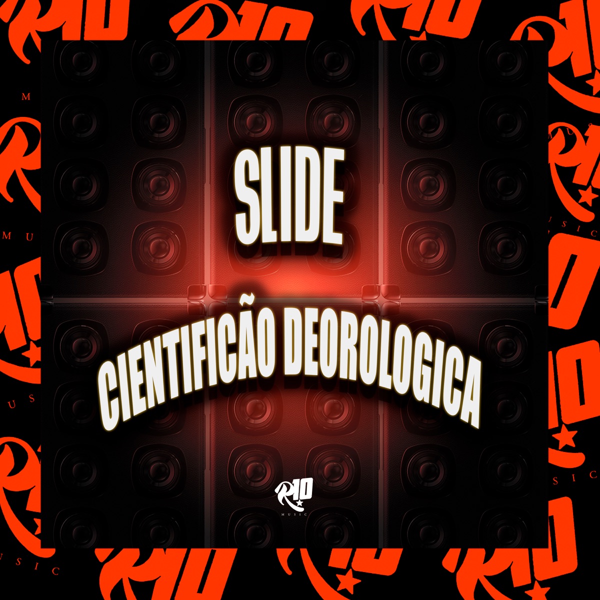 Slide Cientificao Deorologica - Single by MC Bm & DJ Ryu oficial album cover