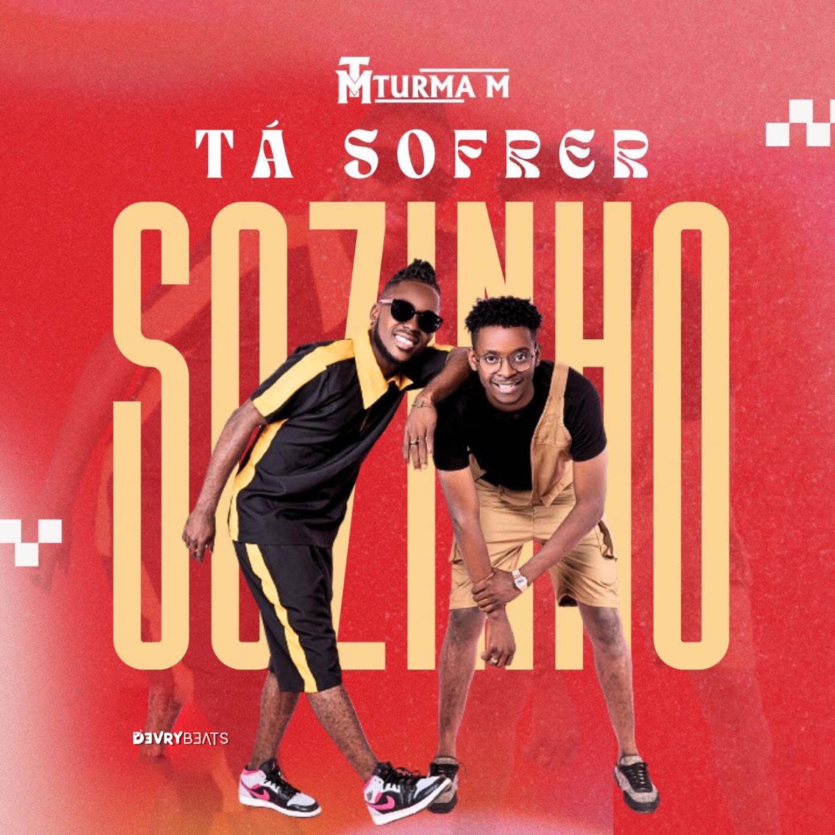 Tá Sofrer Sozinho - Single by Turma M album cover