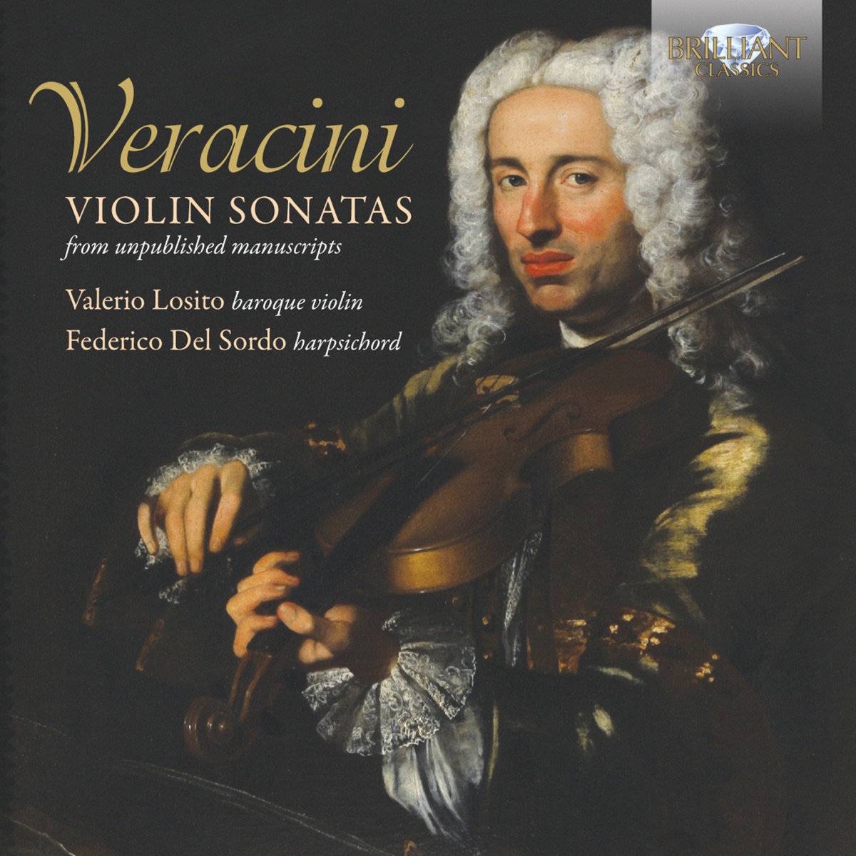 Veracini: Violin Sonatas from Unpublished Manuscripts by Valerio Losito & Federico del Sordo album cover