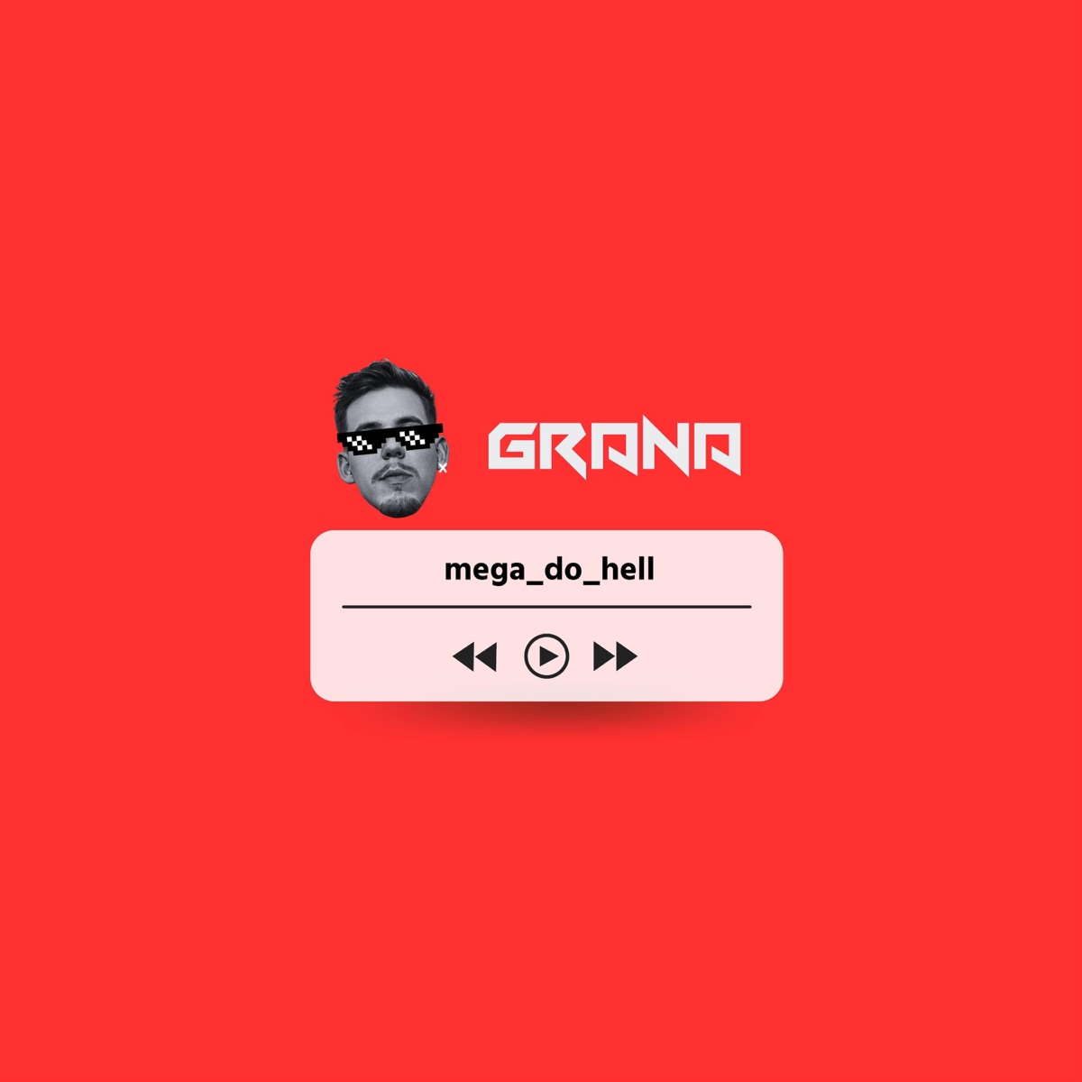 MEGA DO HELL - Single by GRANA album cover