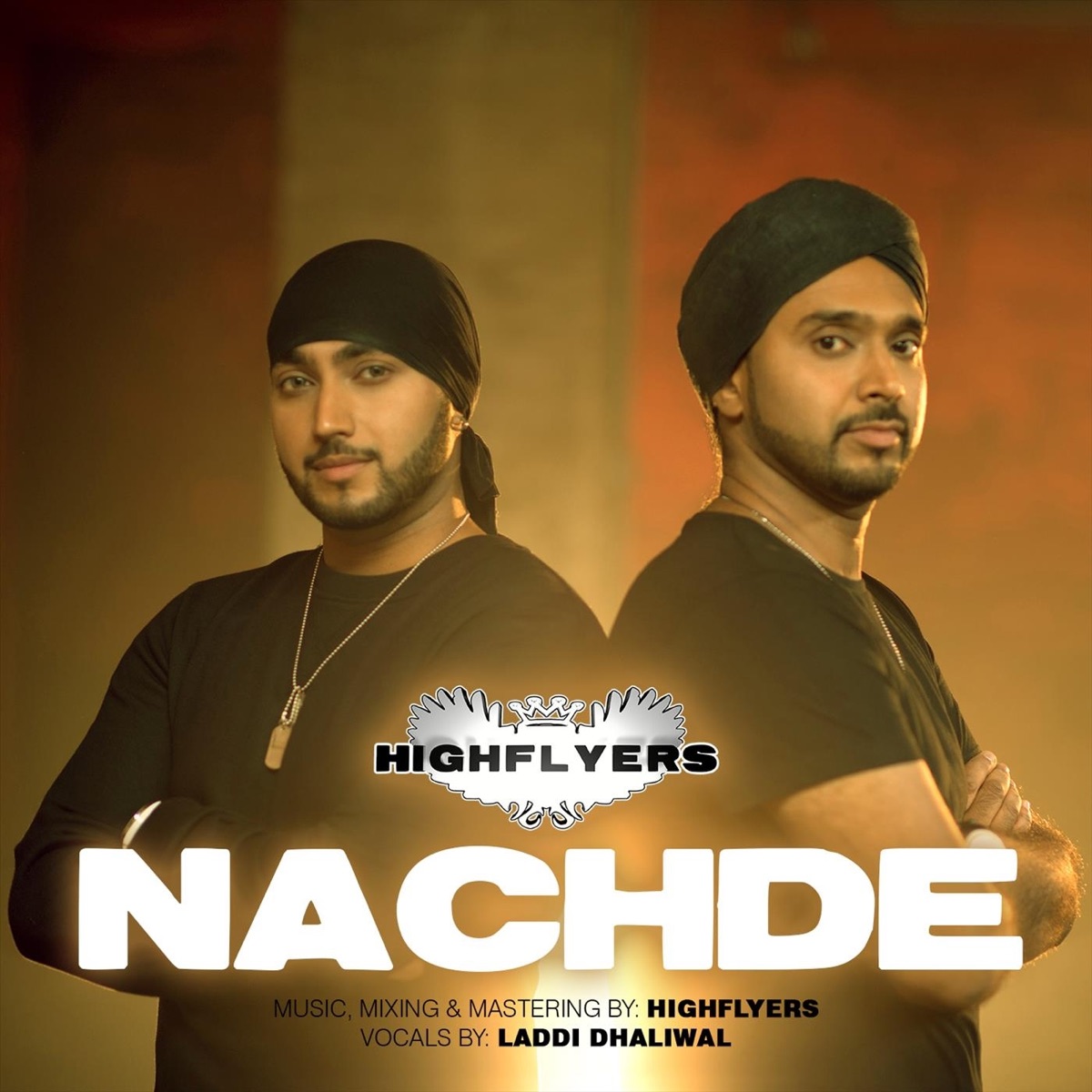 Nachde - Single by Highflyers & Laddi Dhaliwal album cover