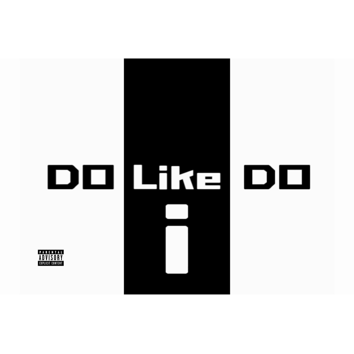 DO LIKE I DO (feat. Pretty Cute SA) - Single by Jayy Saucer2.0 album cover