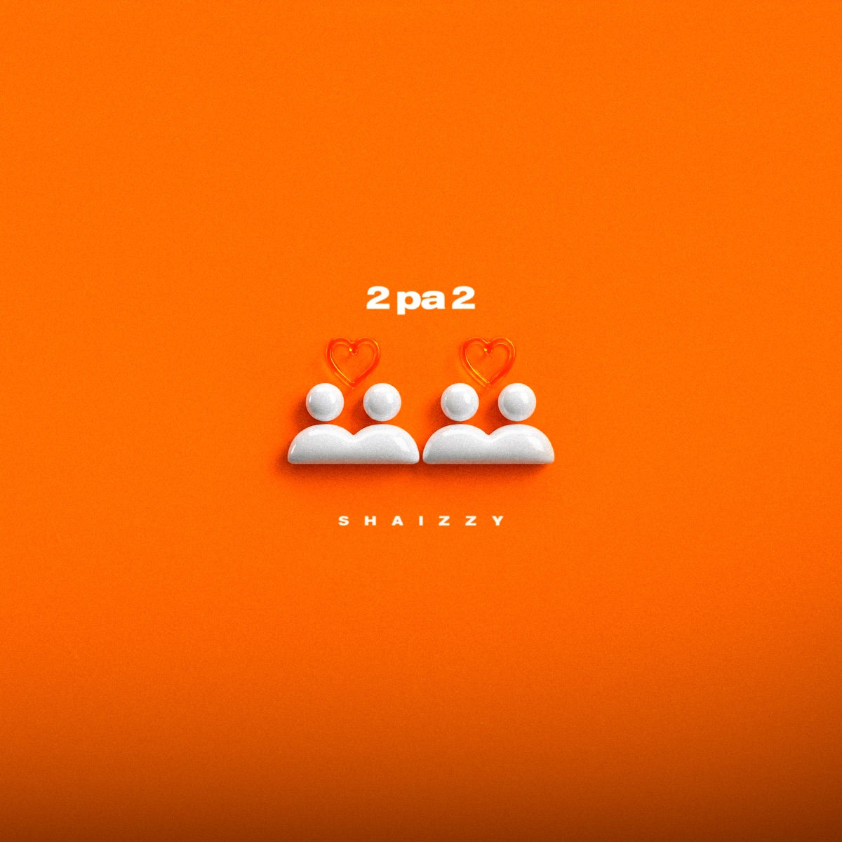 2 pa 2 - Single by Shaizzy album cover