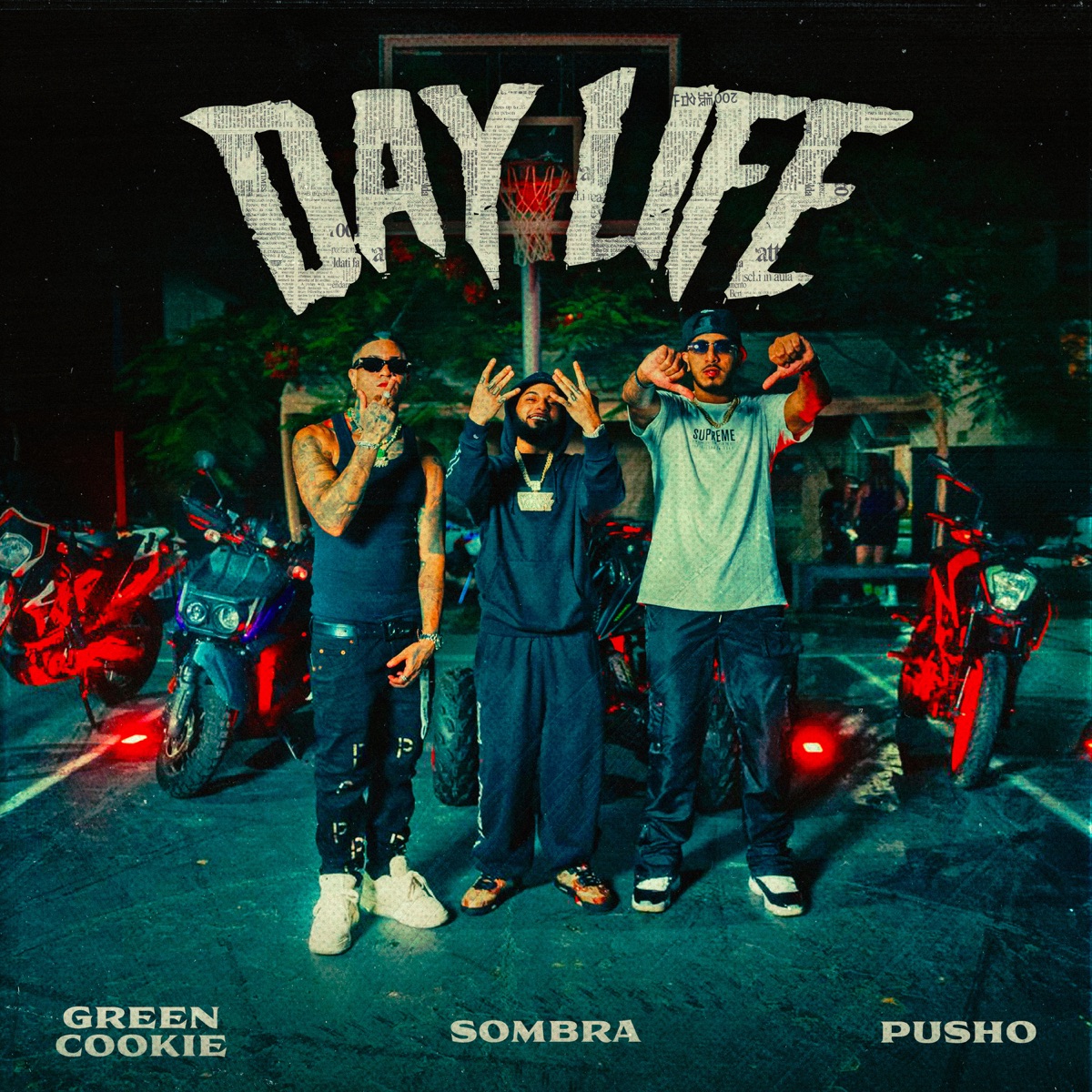 Day Life (feat. Sombra PR) - Single by Green Cookie & Pusho album cover