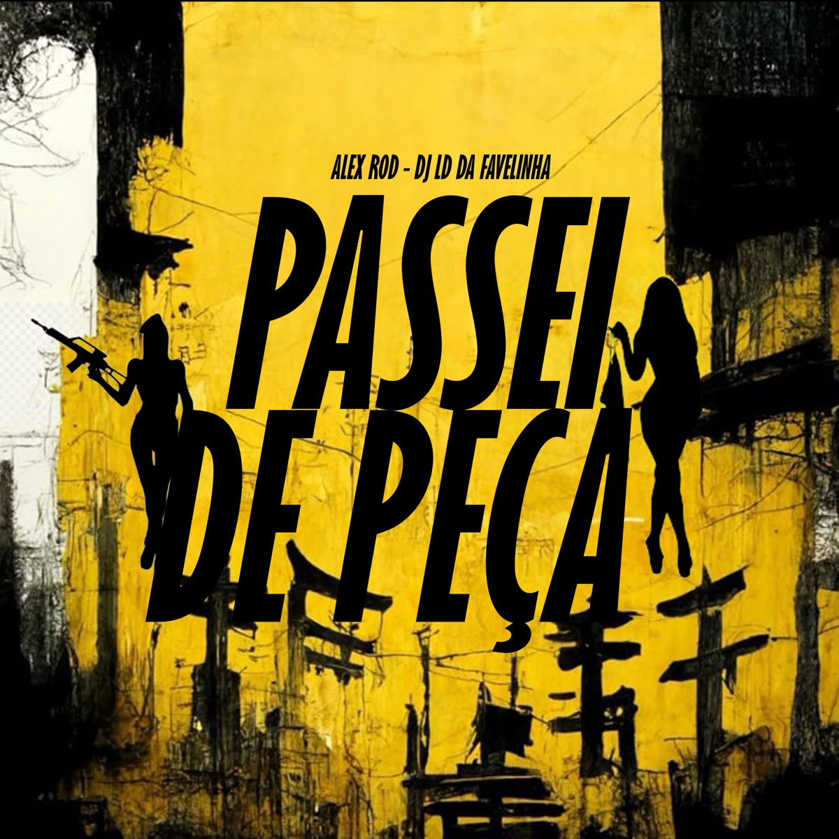 Passei de Peça - Single by Alex Rod & Dj LD da Favelinha album cover