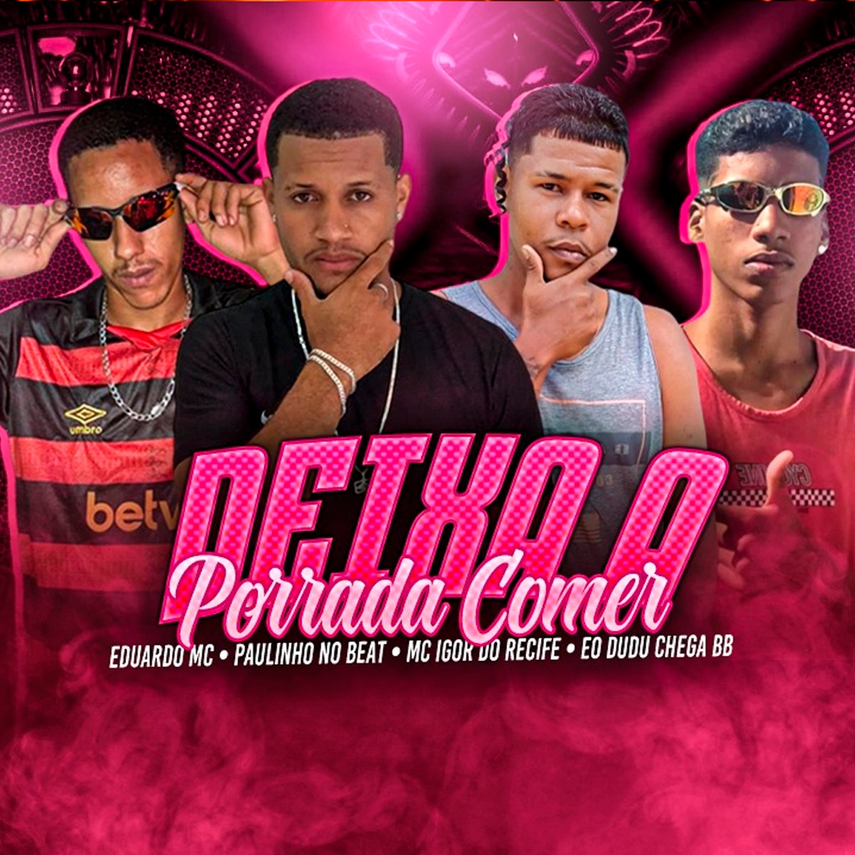 Deixa a Porrada Comer - Single by Eduardo mc, Eo Dudu chega bb, Mc Igor do Recife & Paulinho no beat album cover