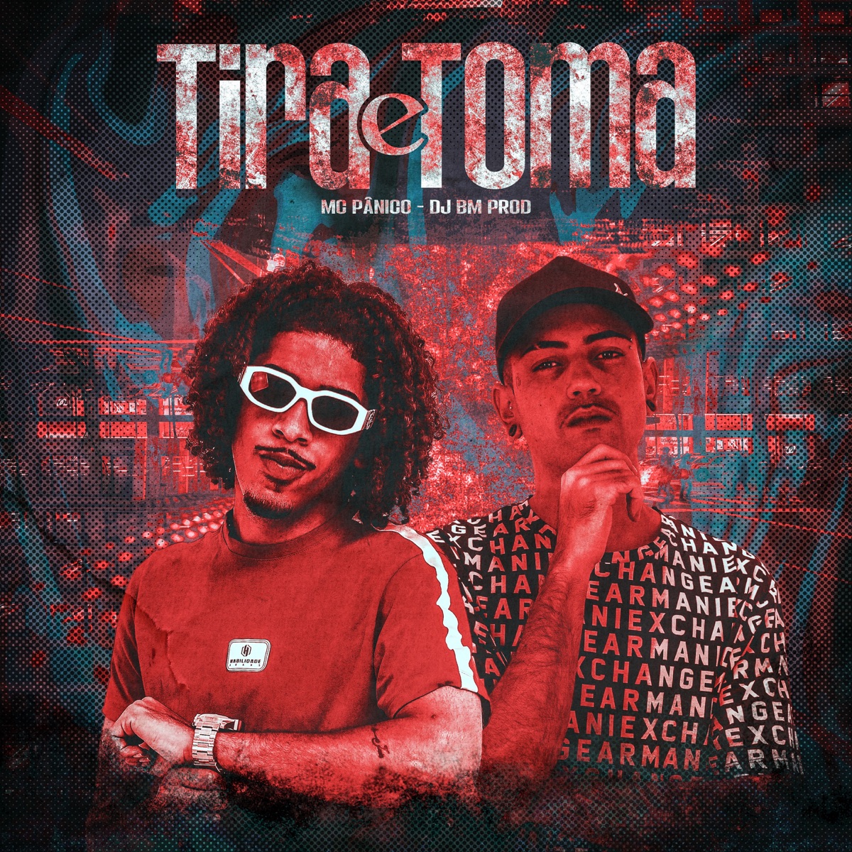 TIRA E TOMA - Single by Mc Pânico & DJ BM PROD album cover