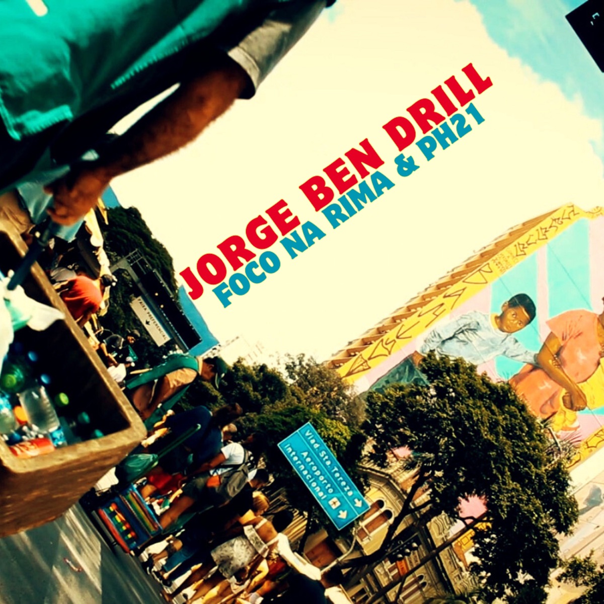 Jorge Ben Drill - Single by Foco na Rima & PH21 album cover