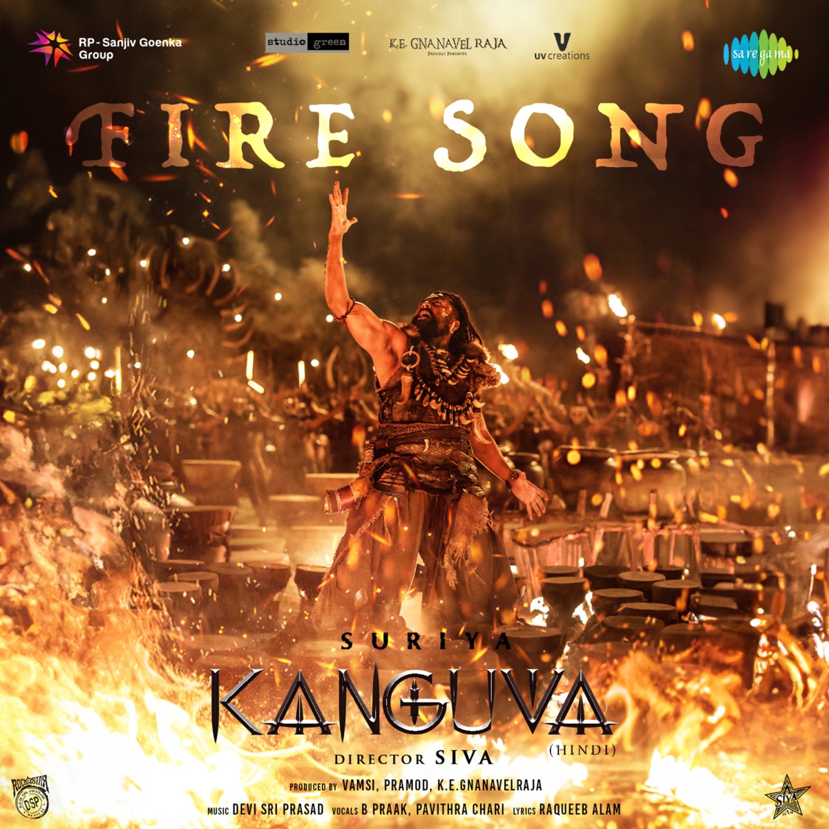 Fire Song (From "Kanguva") - Single by Devi Sri Prasad, B. Praak, Pavithra Chari & Raqueeb Alam album cover