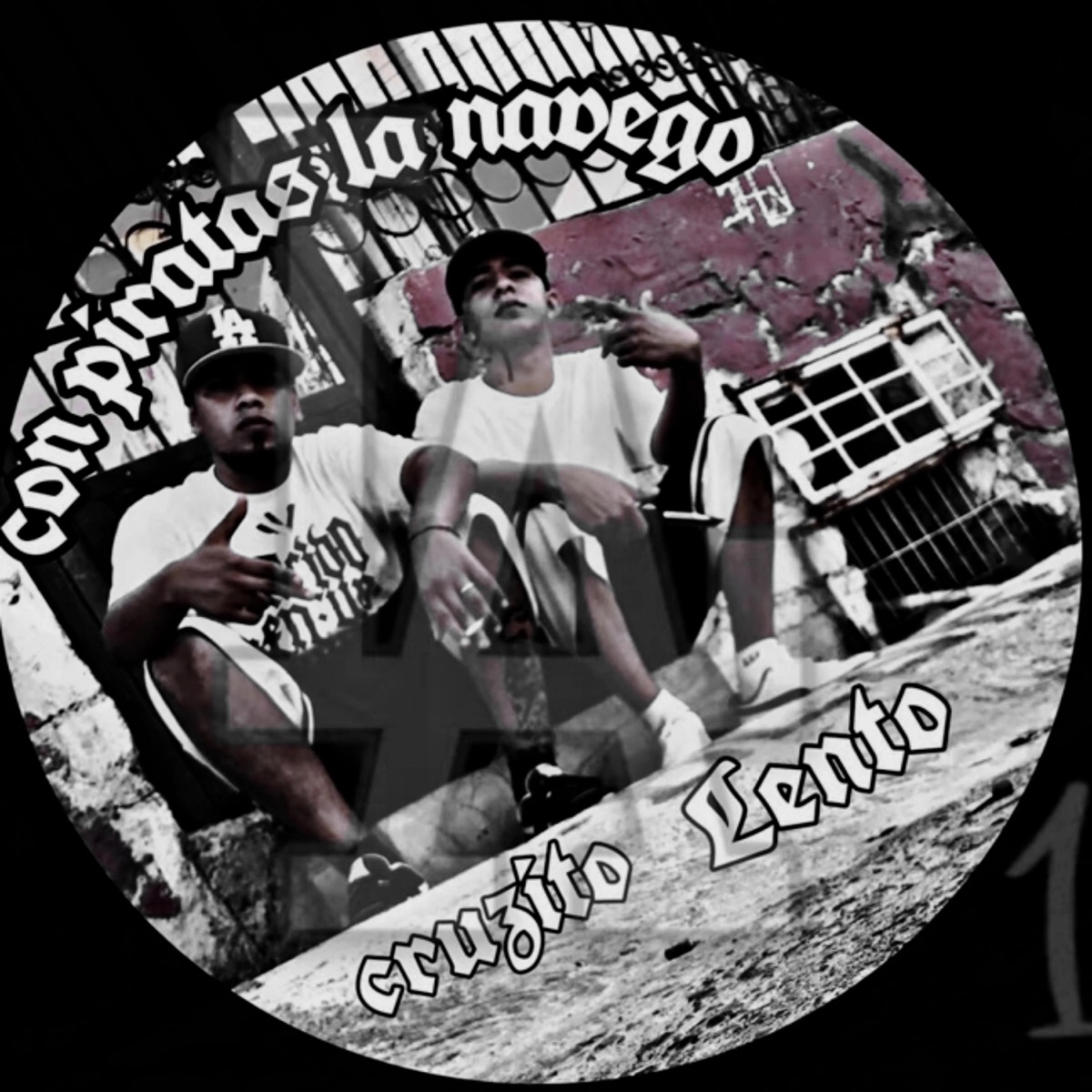 Con piratas la navego - Single by Cruzito BLAR & Lento BLAR album cover