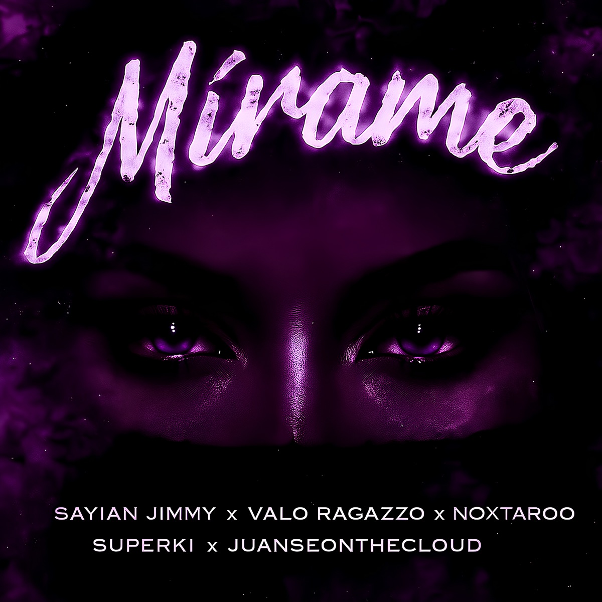 Mirame (feat. NOXTAROO) - Single by Sayian Jimmy, Valo Ragazzo, JuanseOnTheCloud & superKI album cover