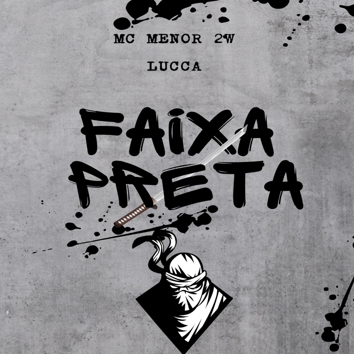 Faixa Preta - Single by Mc Menor 2W & Lucca album cover
