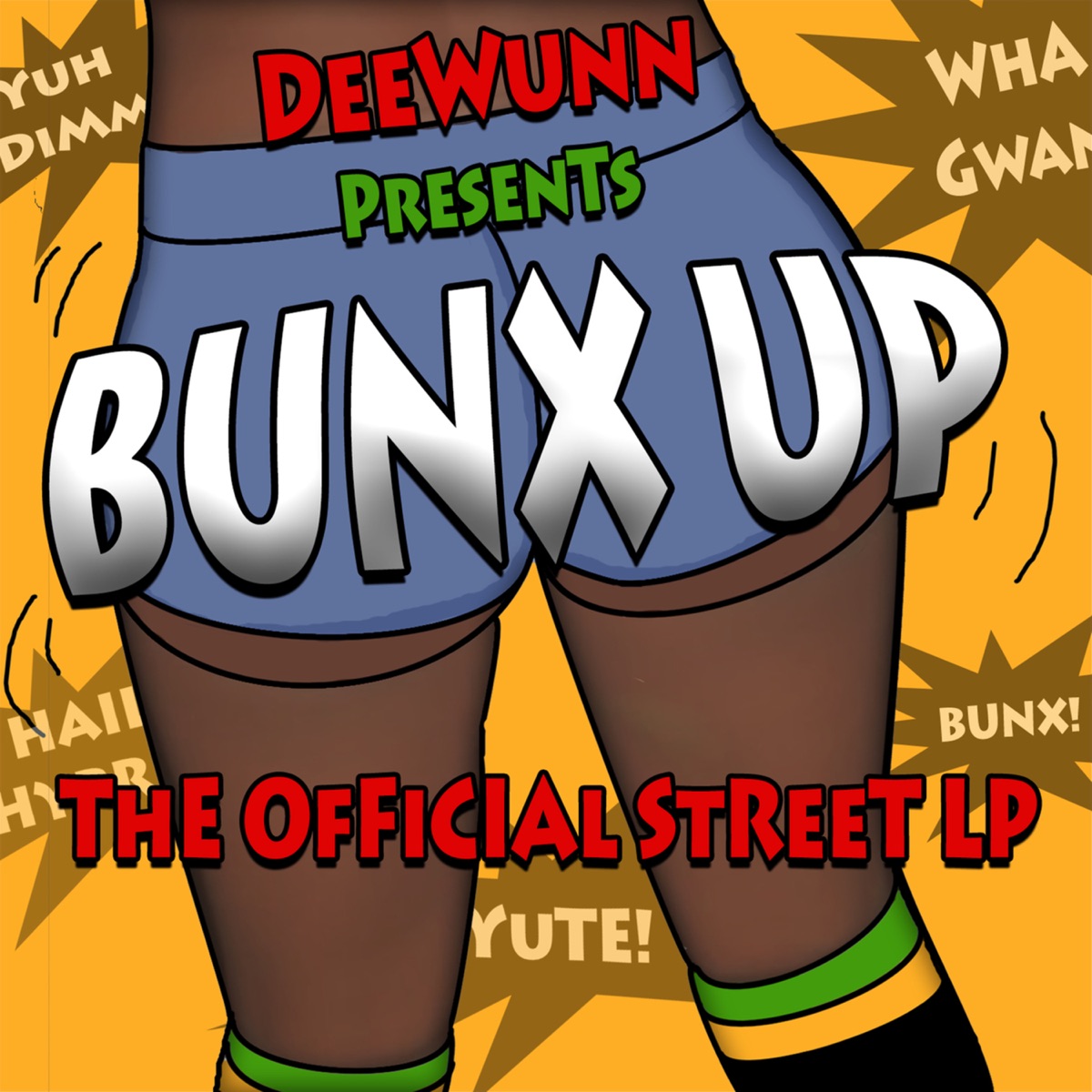 Bunx Up [The Official Street LP] by DeeWunn album cover