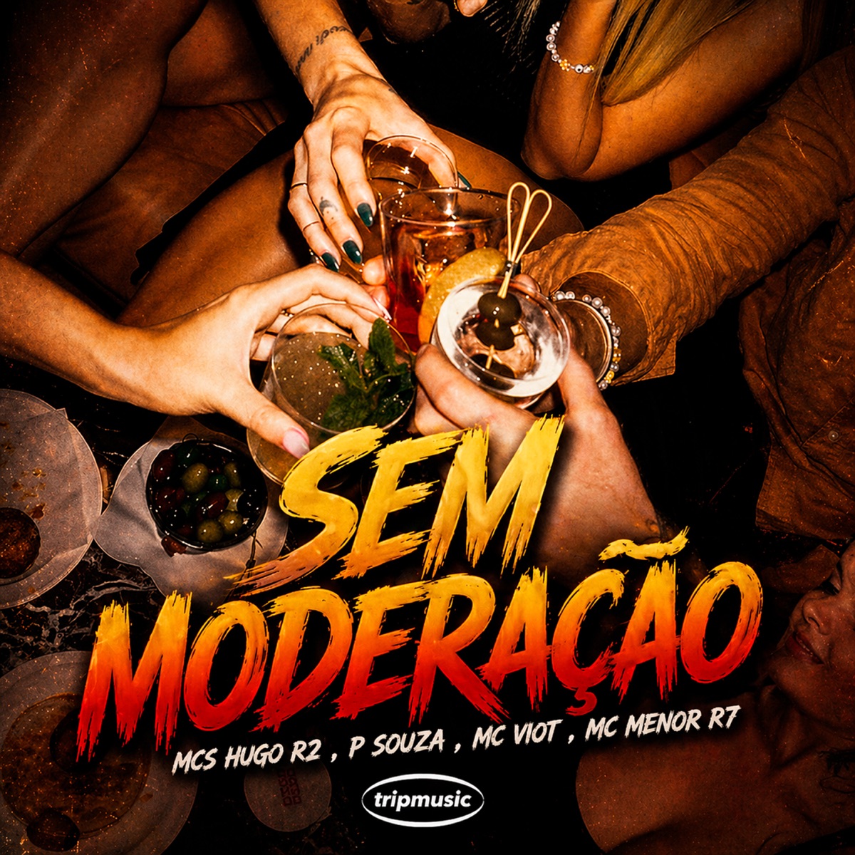 Sem Moderação (feat. TRIP MUSIC) - Single by MC Hugo R2, P Souza, MC Viot & Mc Menor R7 album cover