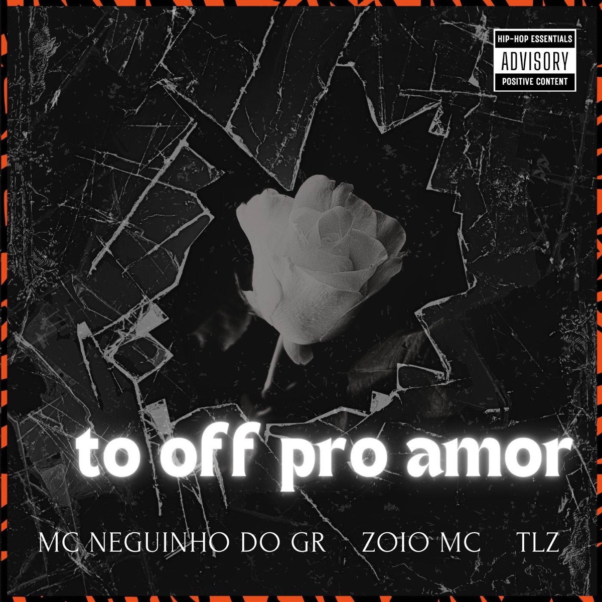 To OFF pro Amor - Single by Mc neguinho do gr, TLZ & Zoio mc album cover
