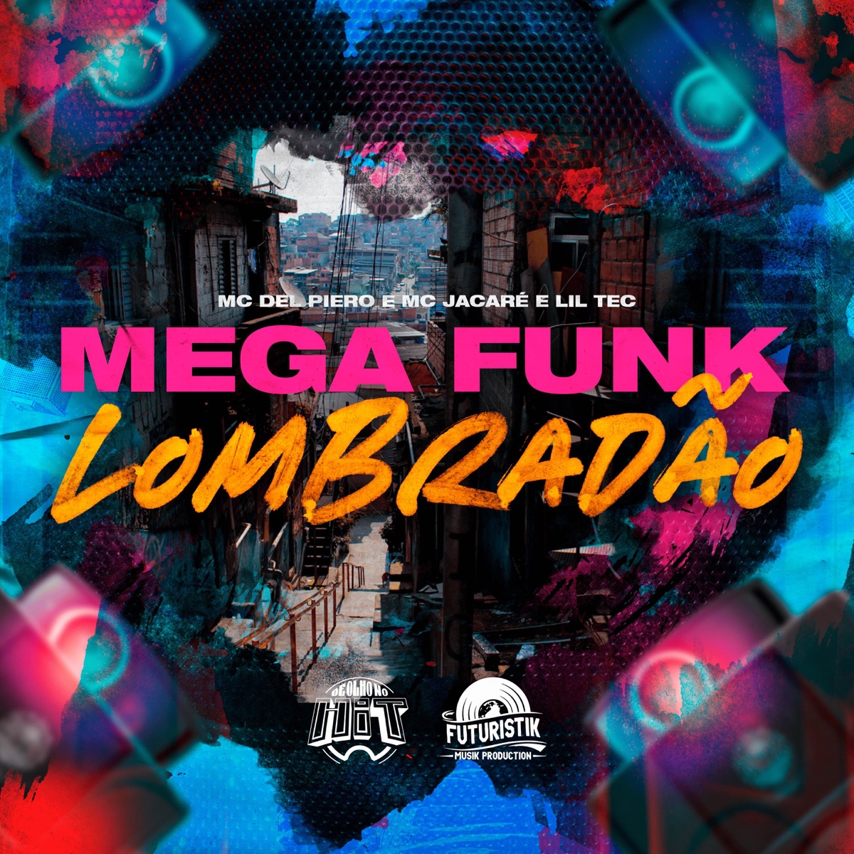 Mega Funk Lombradão - Single by MC Del Piero album cover