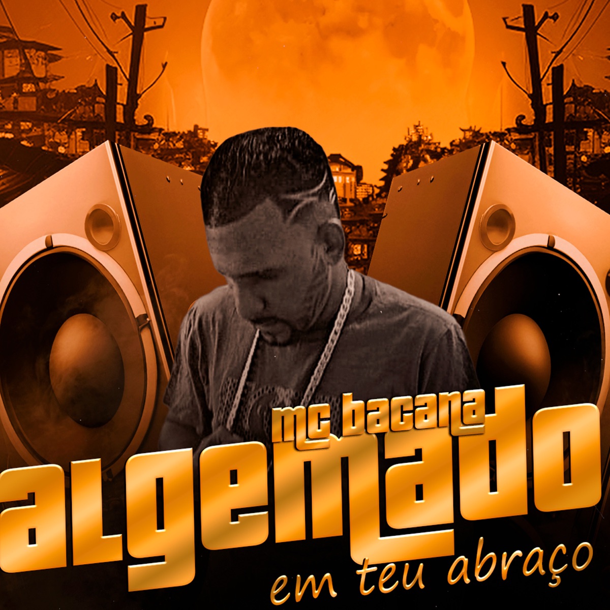 Algemado em Teu Abraço - Single by Mc Bacana album cover