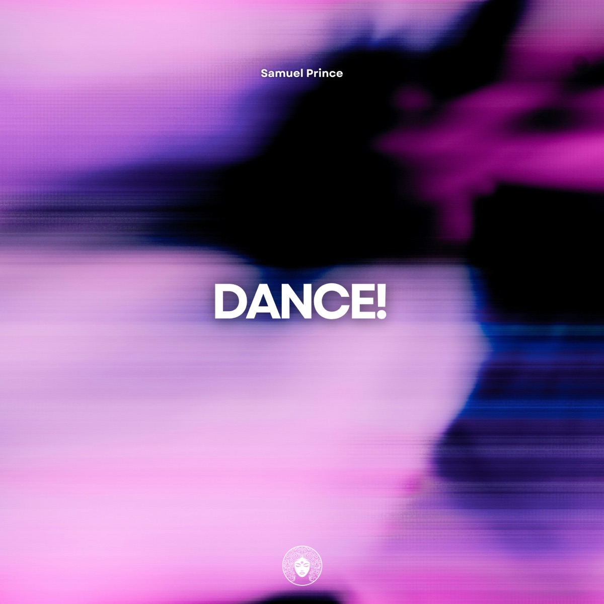 DANCE! (Extended Mix) - Single by Samuel Prince album cover