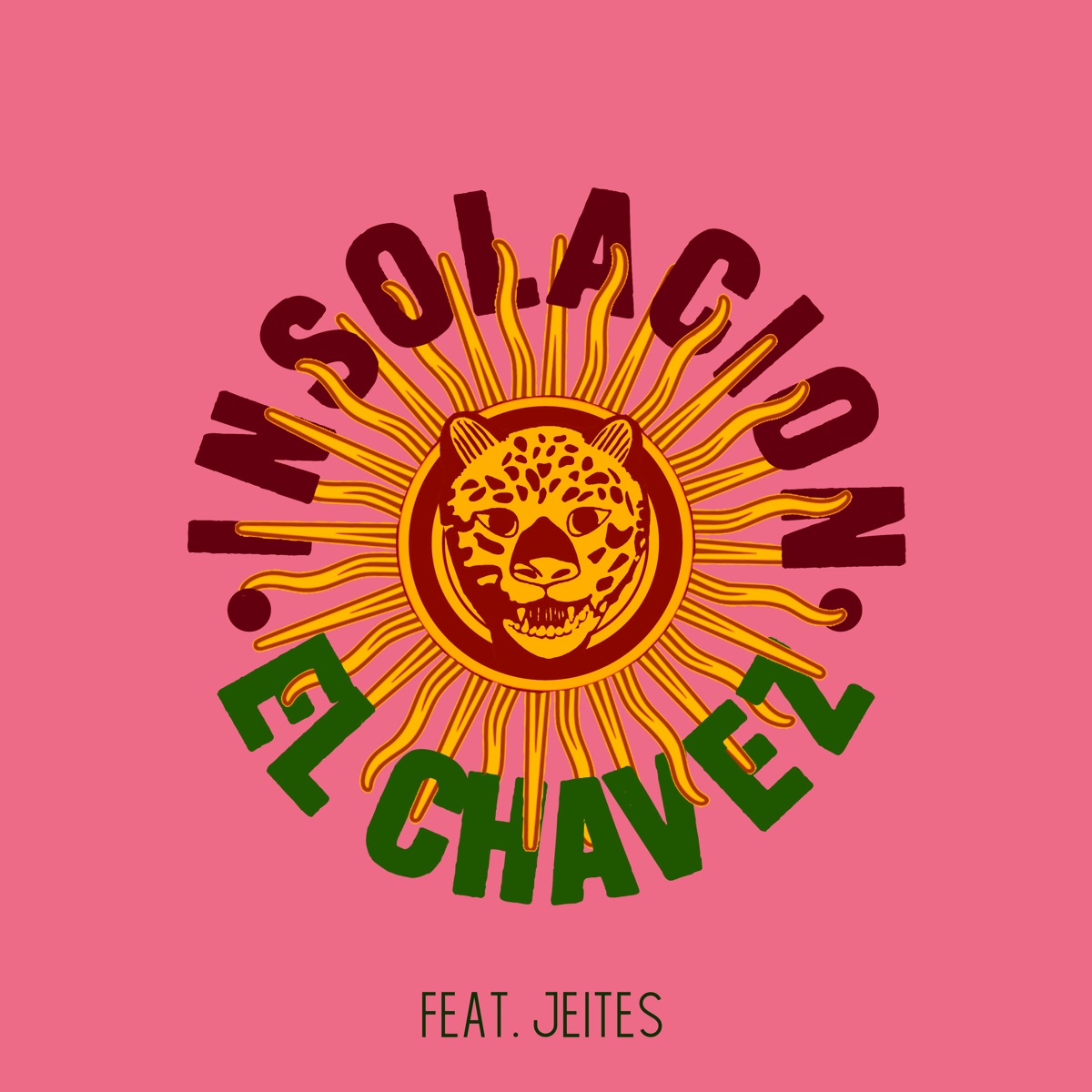 Insolación (feat. Jeites) - Single by El Chavez album cover