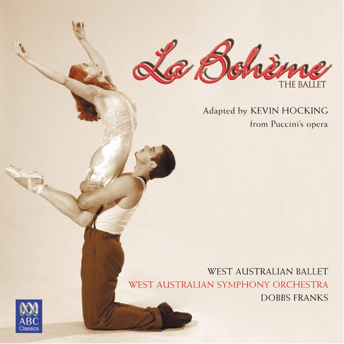 La Bohème: The Ballet by West Australian Symphony Orchestra & Dobbs Franks album cover