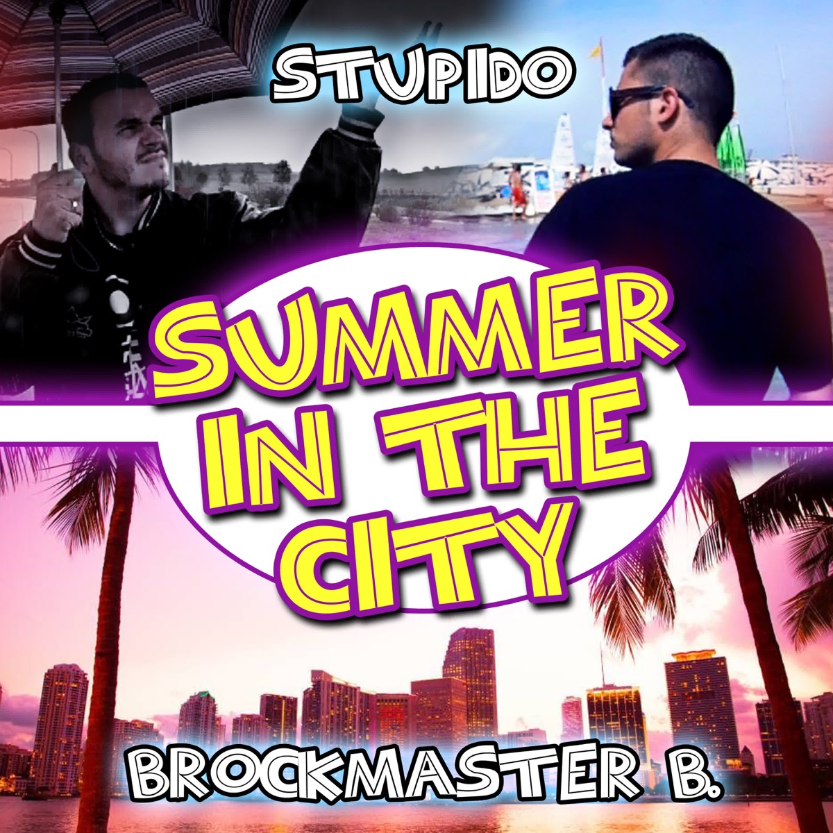 Summer in the City (feat. Brockmaster B.) - Single by Stupido album cover