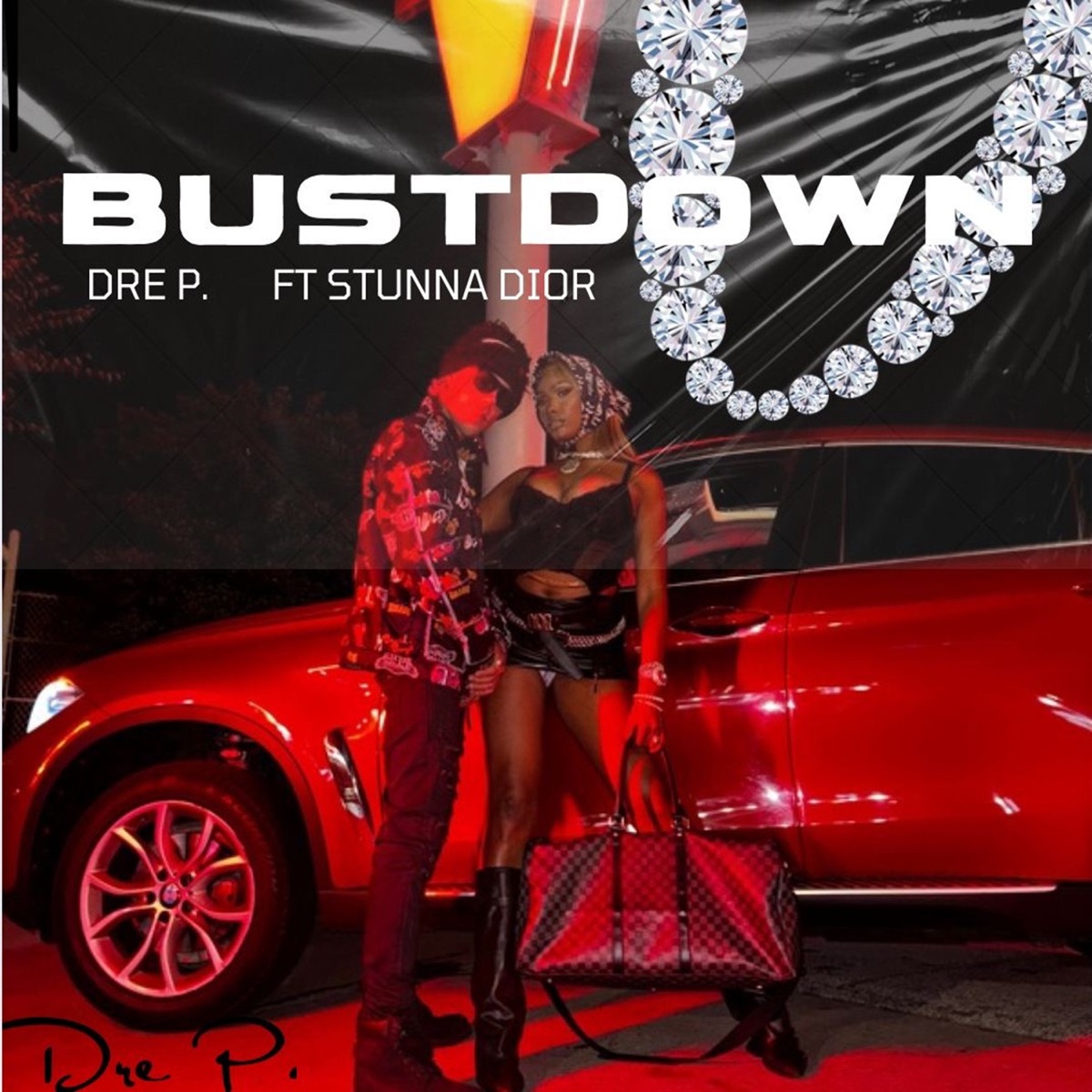 BustDown (feat. Stunna Dior) - Single by Dre P. album cover